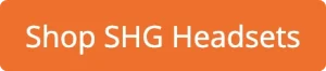 Shop SHG Headsets